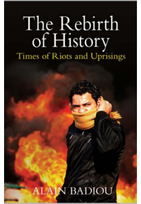 The Rebirth of History: Times of Riots and Uprisings
