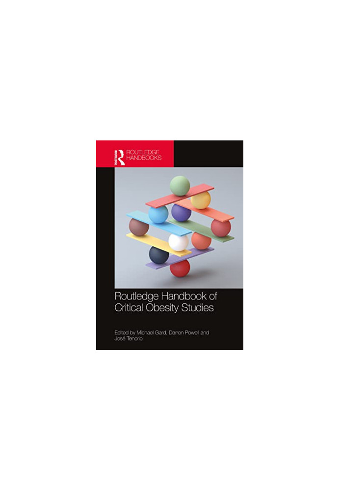 Routledge Handbook of Critical Obesity Studies