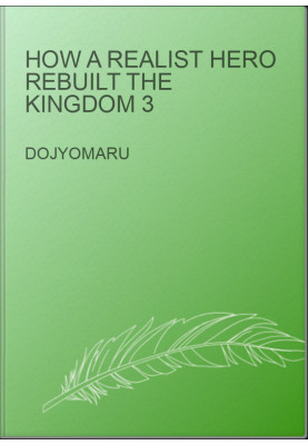 How a Realist Hero Rebuilt the Kingdom 3
