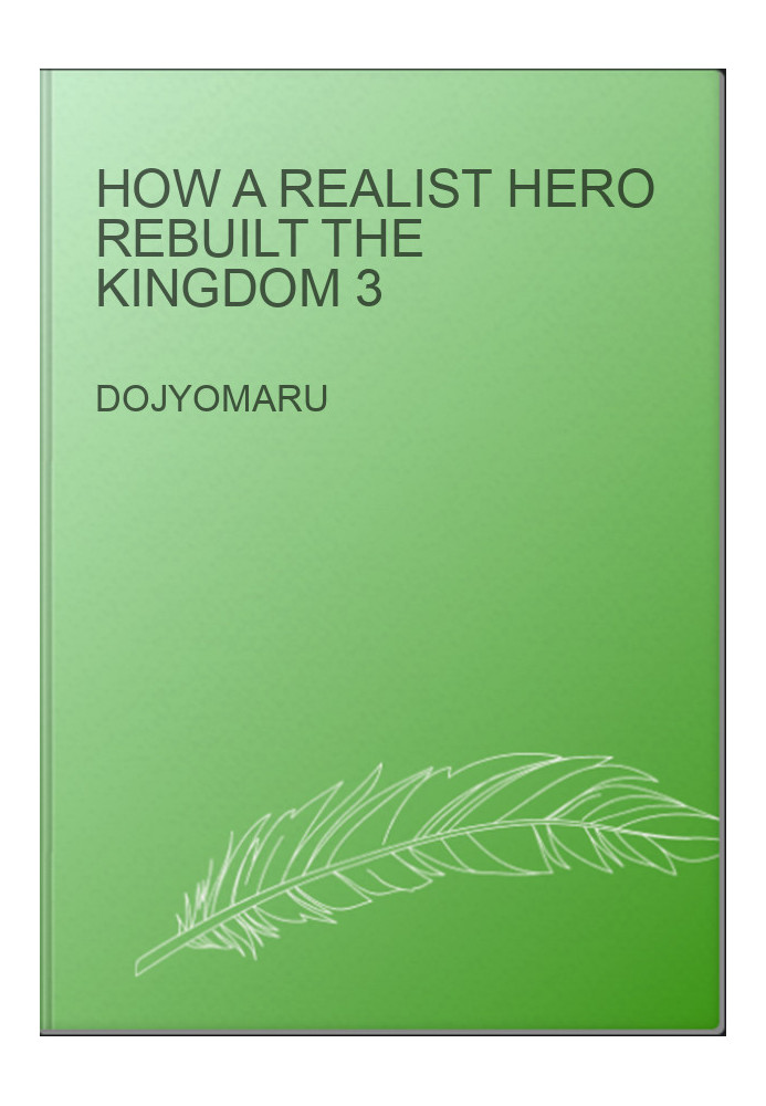 How a Realist Hero Rebuilt the Kingdom 3