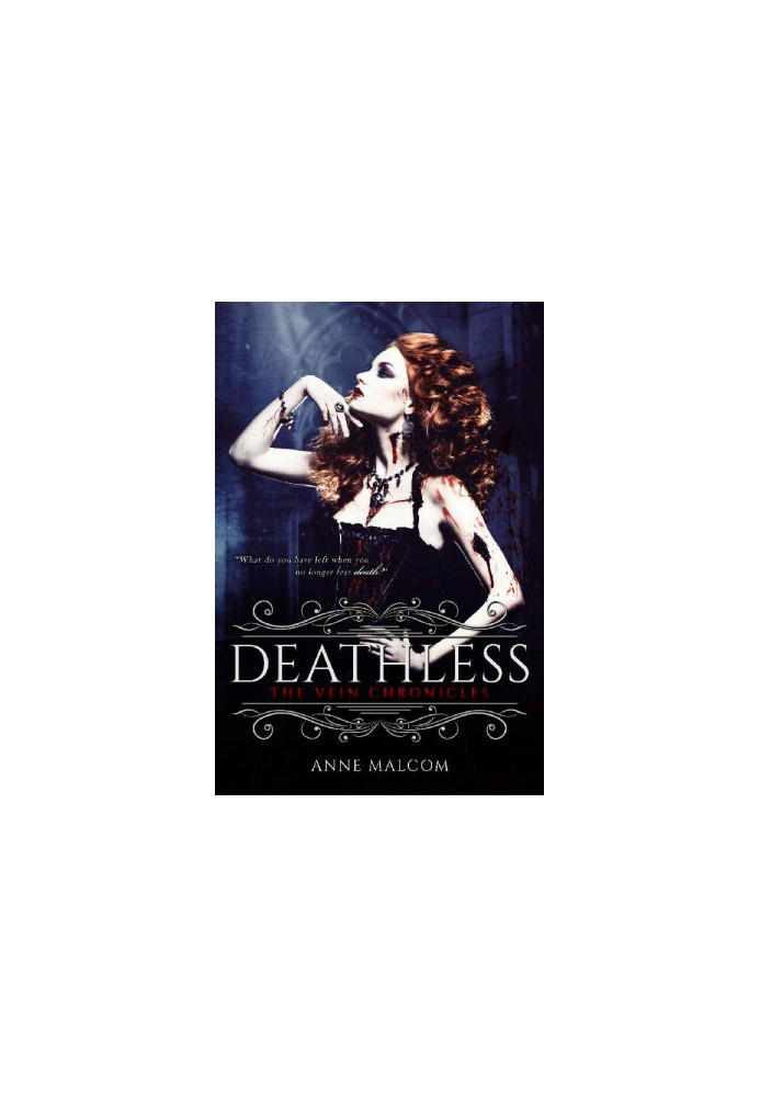 [The Vein Chronicles 02] • Deathless