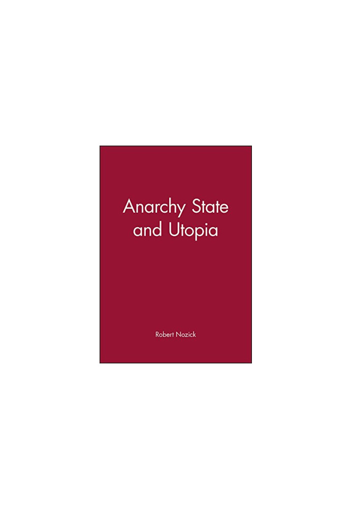 Anarchy State and Utopia