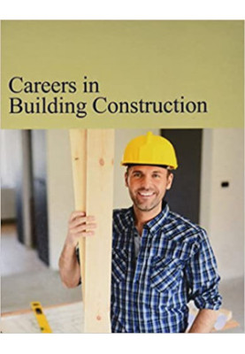 Careers in Building Construction