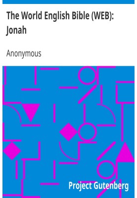 The World English Bible (WEB): Jonah
