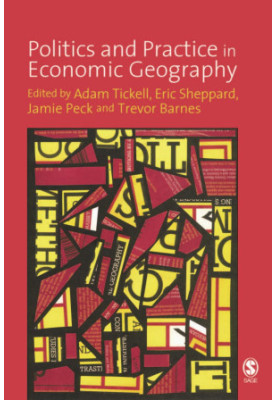 Politics and Practice in Economic Geography