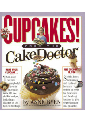 Cupcakes! From the Cake Mix Doctor