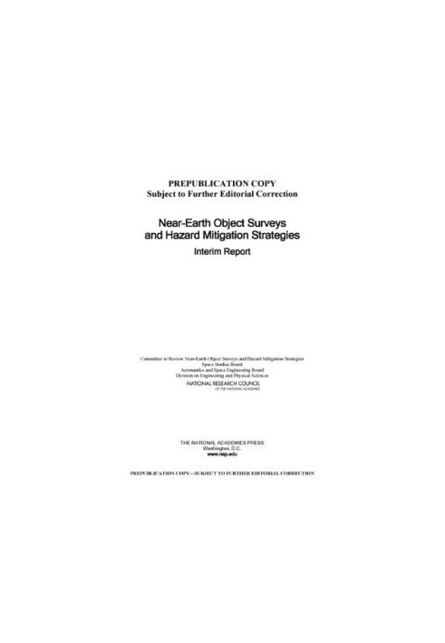Near-Earth Object Surveys and Hazard Mitigation Strategies - Interim Report