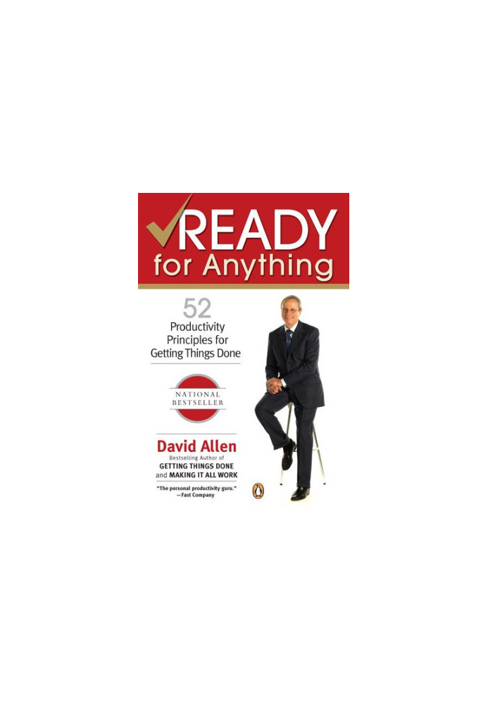Ready for anything: 52 productivity principles for work and life