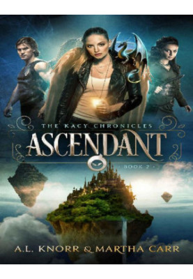 Ascendant - The Revelations of Oriceran (The Kacy Chronicles Book 2)
