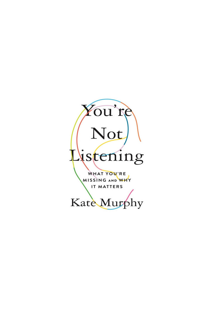 You're Not Listening