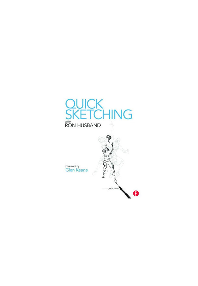 Quick Sketching with Ron Husband