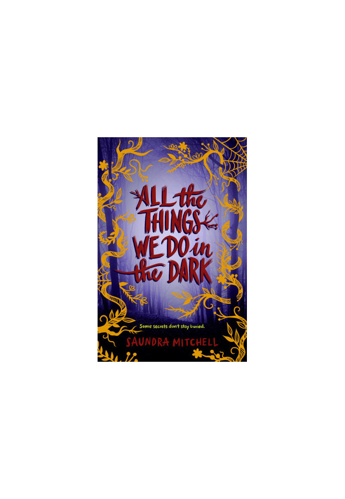All the Things We Do in the Dark