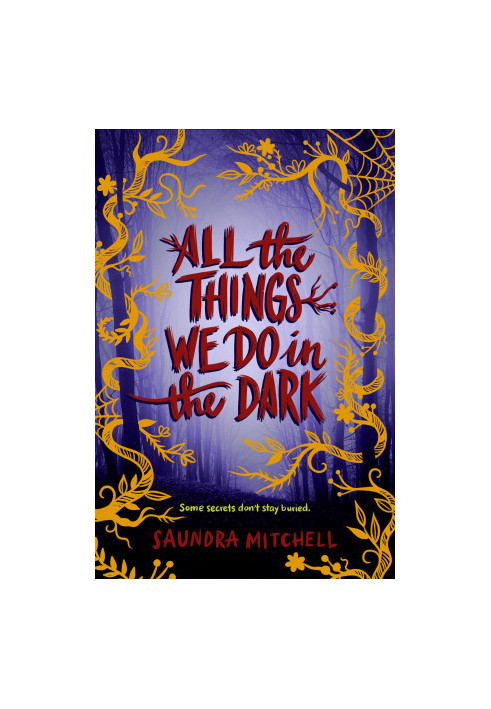 All the Things We Do in the Dark