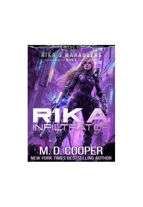 [Aeon 14 · Rika's Marauders 05] • Rika Infiltrator