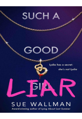 Such a Good Girl Liar