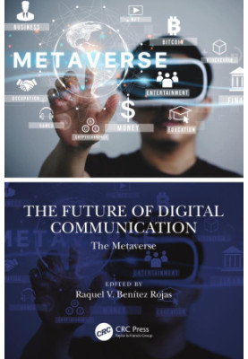 The Future of Digital Communication: The Metaverse