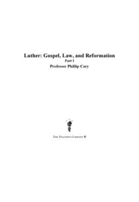 Luther : gospel, law, and Reformation
