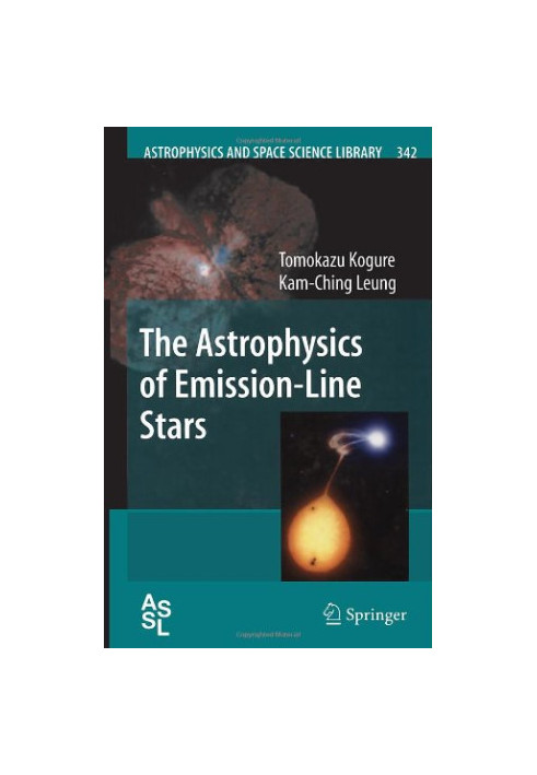 The Astrophysics of Emission-Line Stars (Astrophysics and Space Science Library, 342)