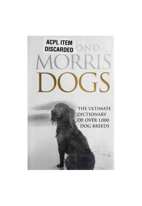 Dogs: The Ultimate Dictionary of Over 1,000 Dog Breeds