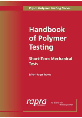 Handbook of Polymer Testing : Short-term Mechanical Tests
