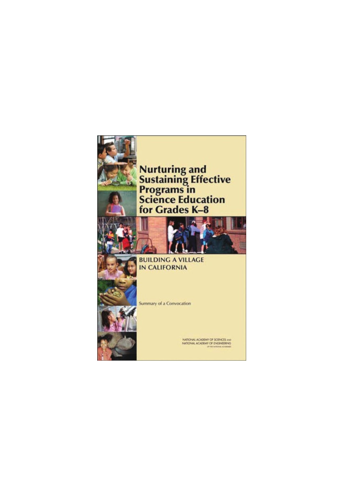 Nurturing and Sustaining Effective Programs in Science Education for Grades K-8