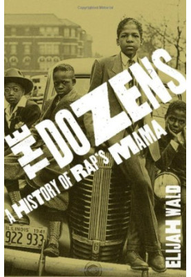 The Dozens: A History of Rap's Mama