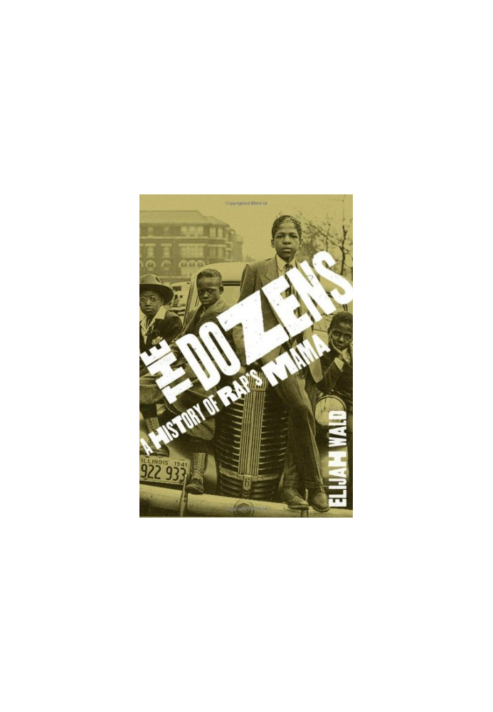 The Dozens: A History of Rap's Mama