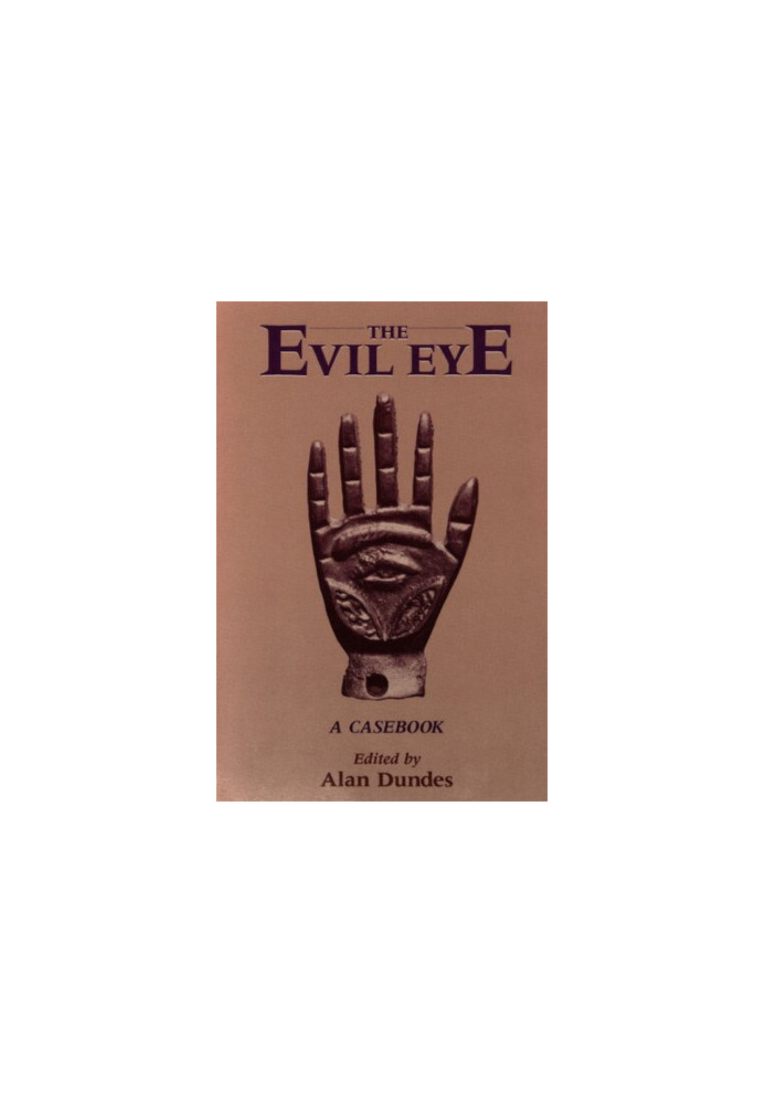 The Evil Eye: A Casebook