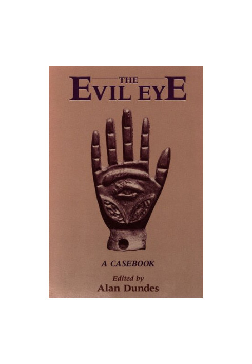 The Evil Eye: A Casebook