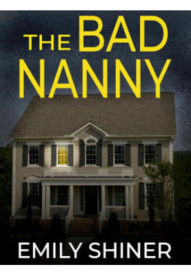 The Bad Nanny