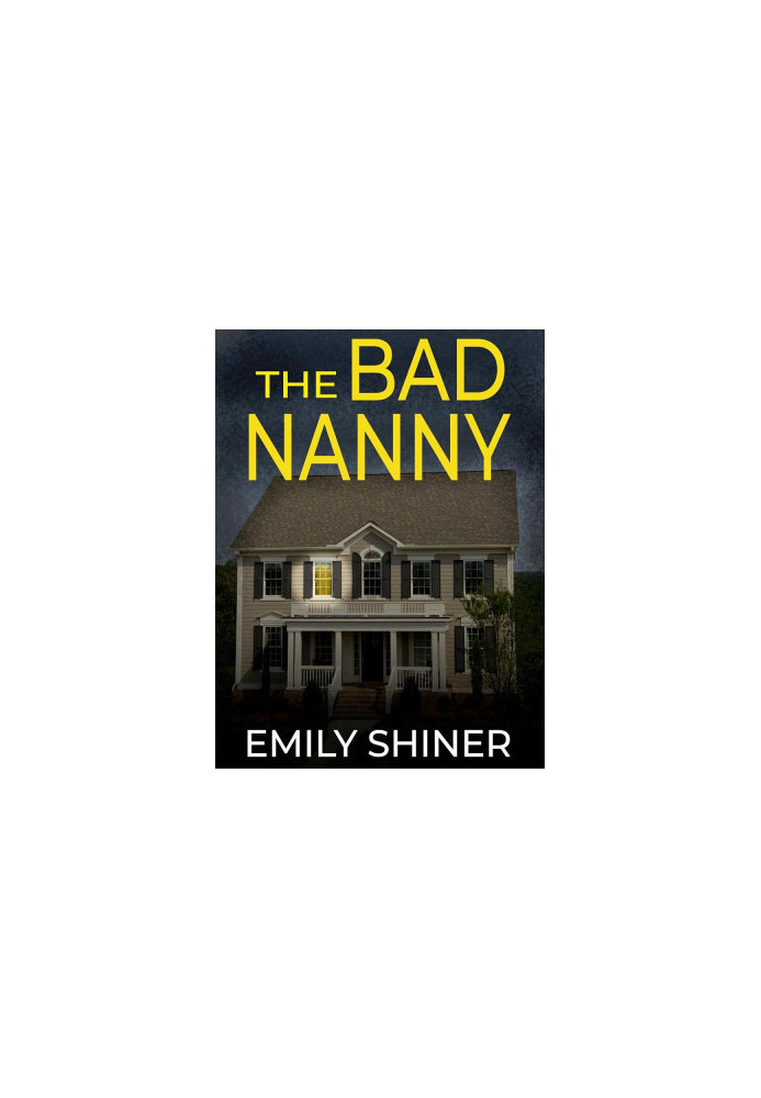 The Bad Nanny