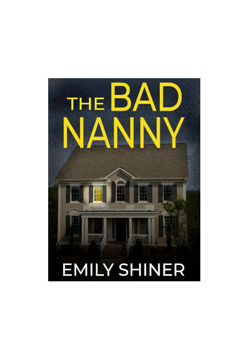 The Bad Nanny