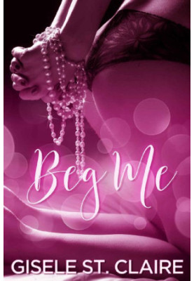Beg Me: Sold By My Brother