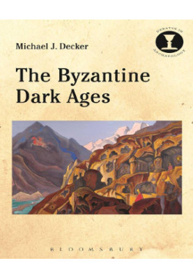 The Byzantine Dark Ages