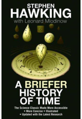 A Briefer History of Time