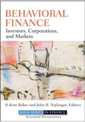 Behavioral Finance: Investors, Corporations, and Markets