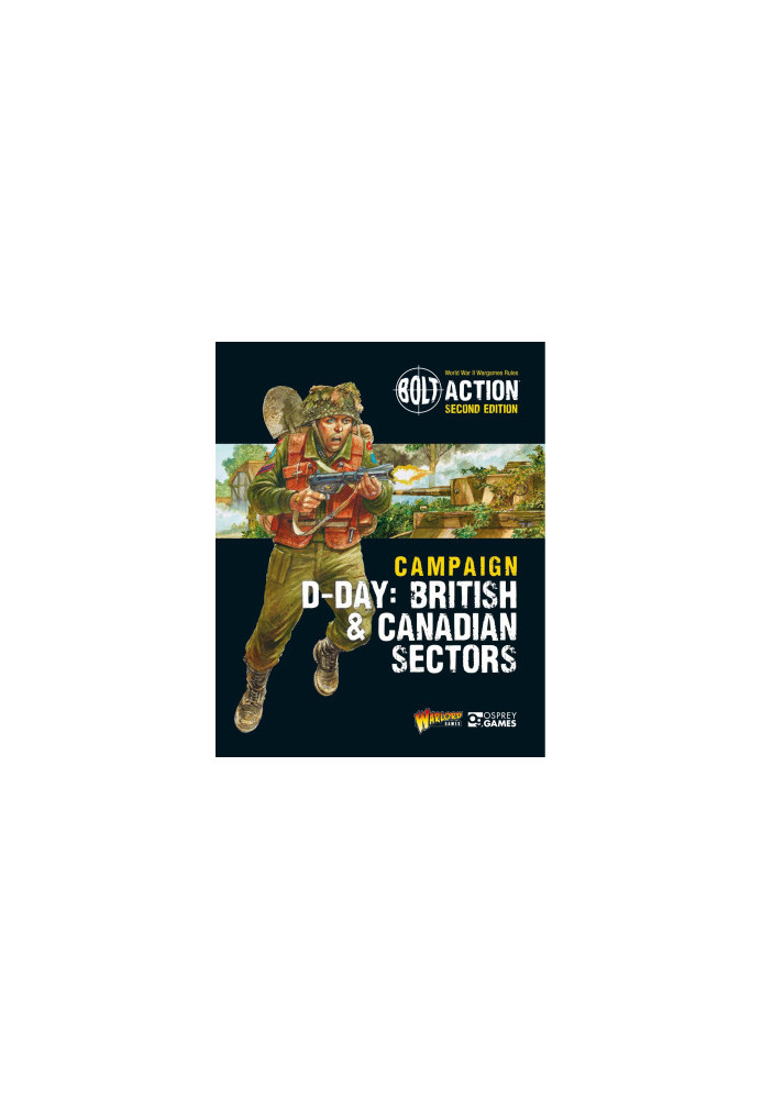 Bolt Action: Campaign: D-Day: British & Canadian Sectors