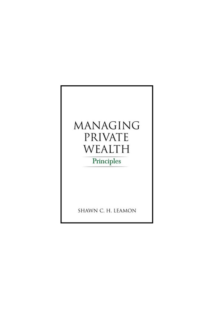 Managing Private Wealth: Principles