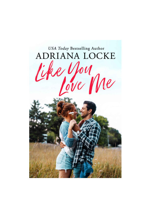Like You Love Me - Honey Creek 1