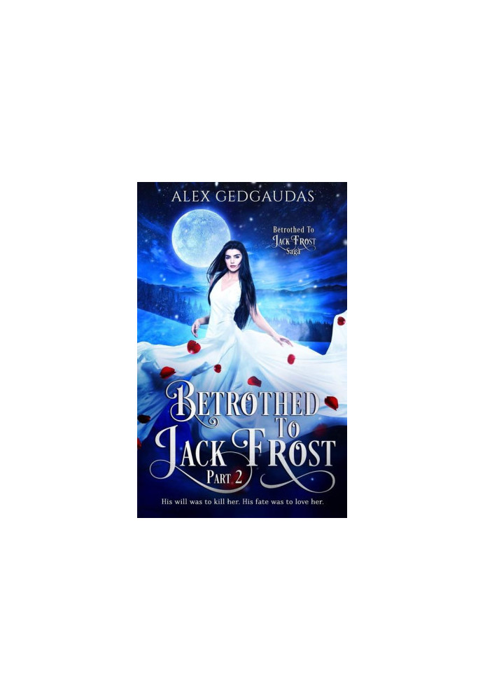 Betrothed To Jack Frost Part 2