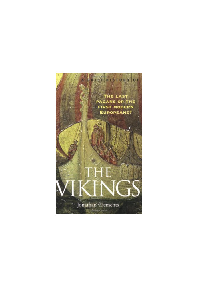 A Brief History of the Vikings