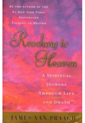 Reaching to heaven : a spiritual journey
