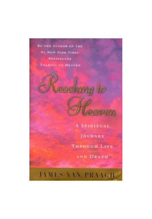 Reaching to heaven : a spiritual journey