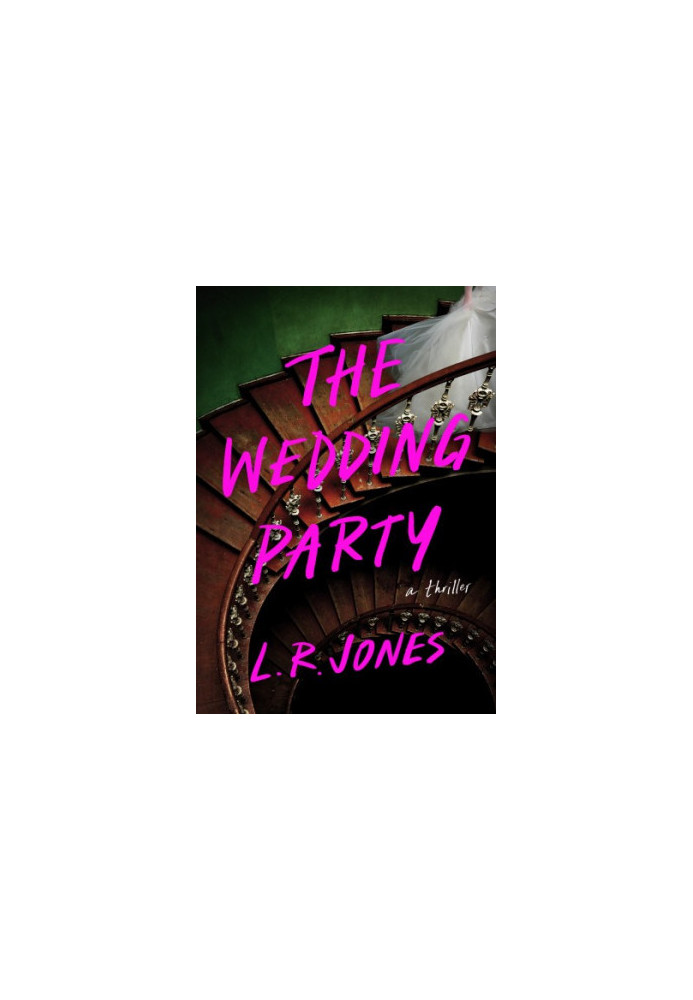 The Wedding Party: A Thriller