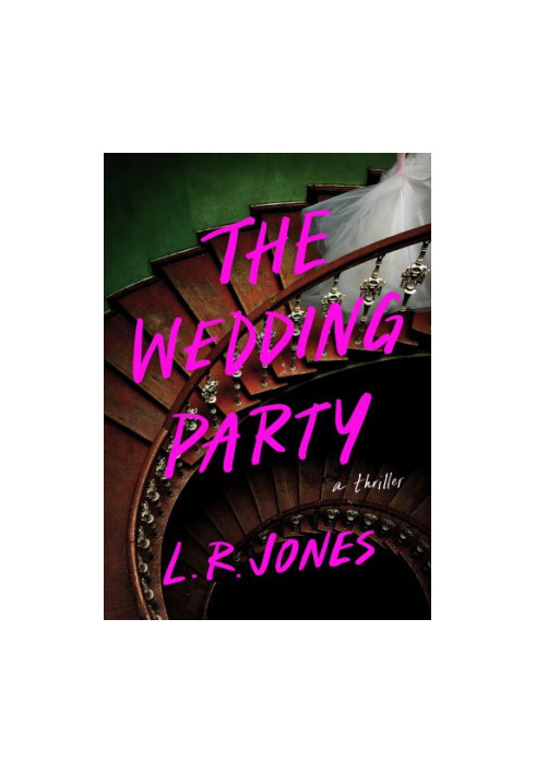 The Wedding Party: A Thriller