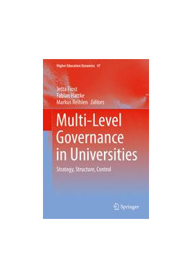 Multi-Level Governance in Universities: Strategy, Structure, Control