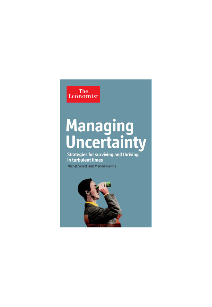 Managing Uncertainty: Strategies for surviving and thriving in turbulent times