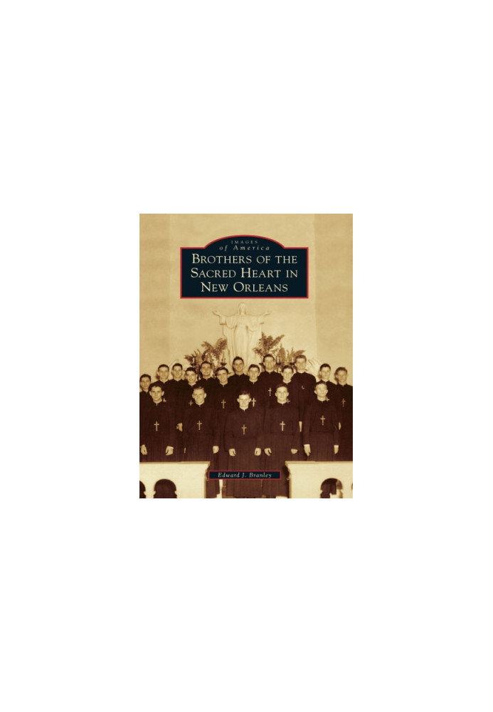 Brothers of the Sacred Heart in New Orleans