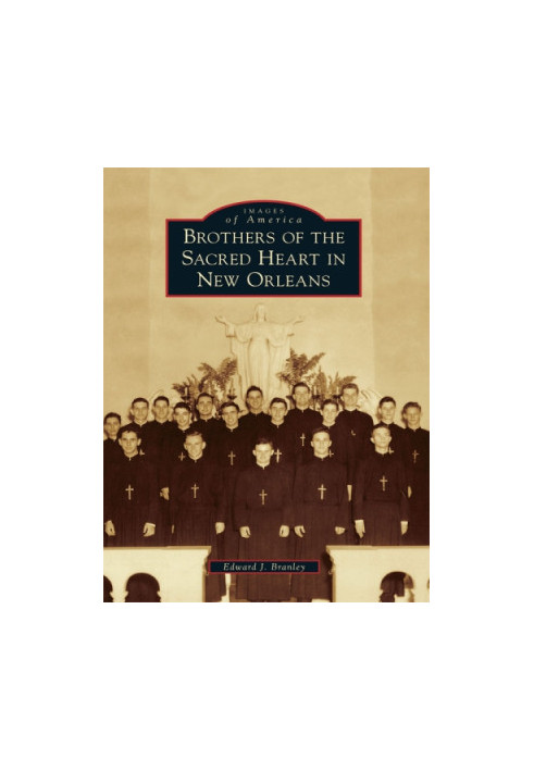 Brothers of the Sacred Heart in New Orleans