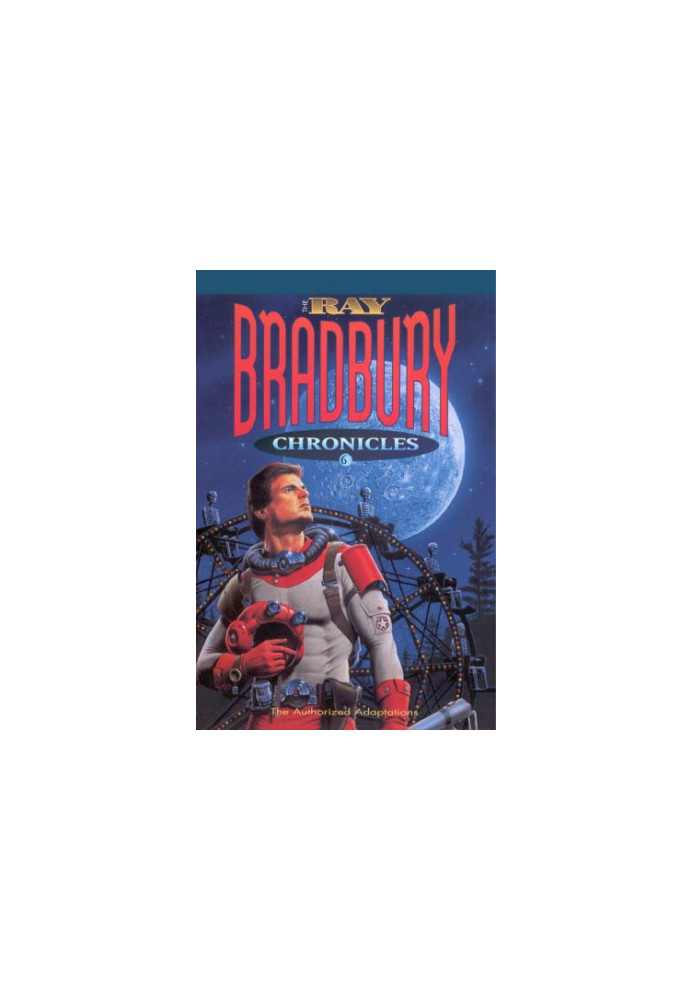 The Ray Bradbury Chronicles 6